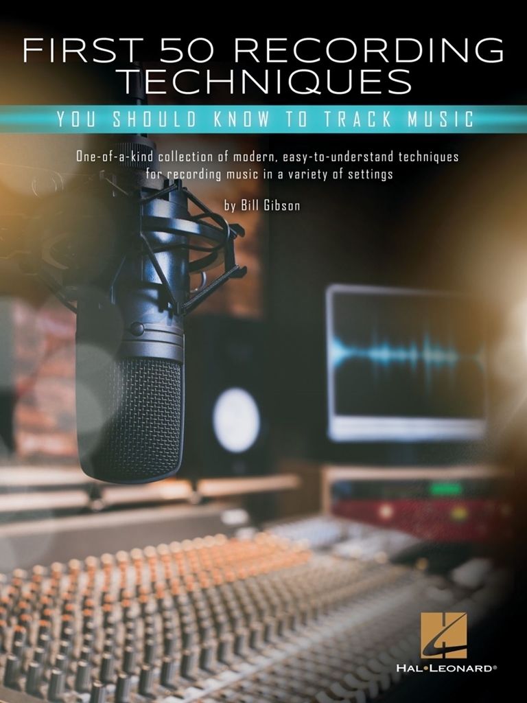 Cover: 888680941994 | First 50 Recording Techniques | You Should Know to Track Music | Buch