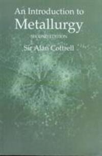 Cover: 9780901716934 | An Introduction to Metallurgy, Second Edition | Alan Cottrell | Buch