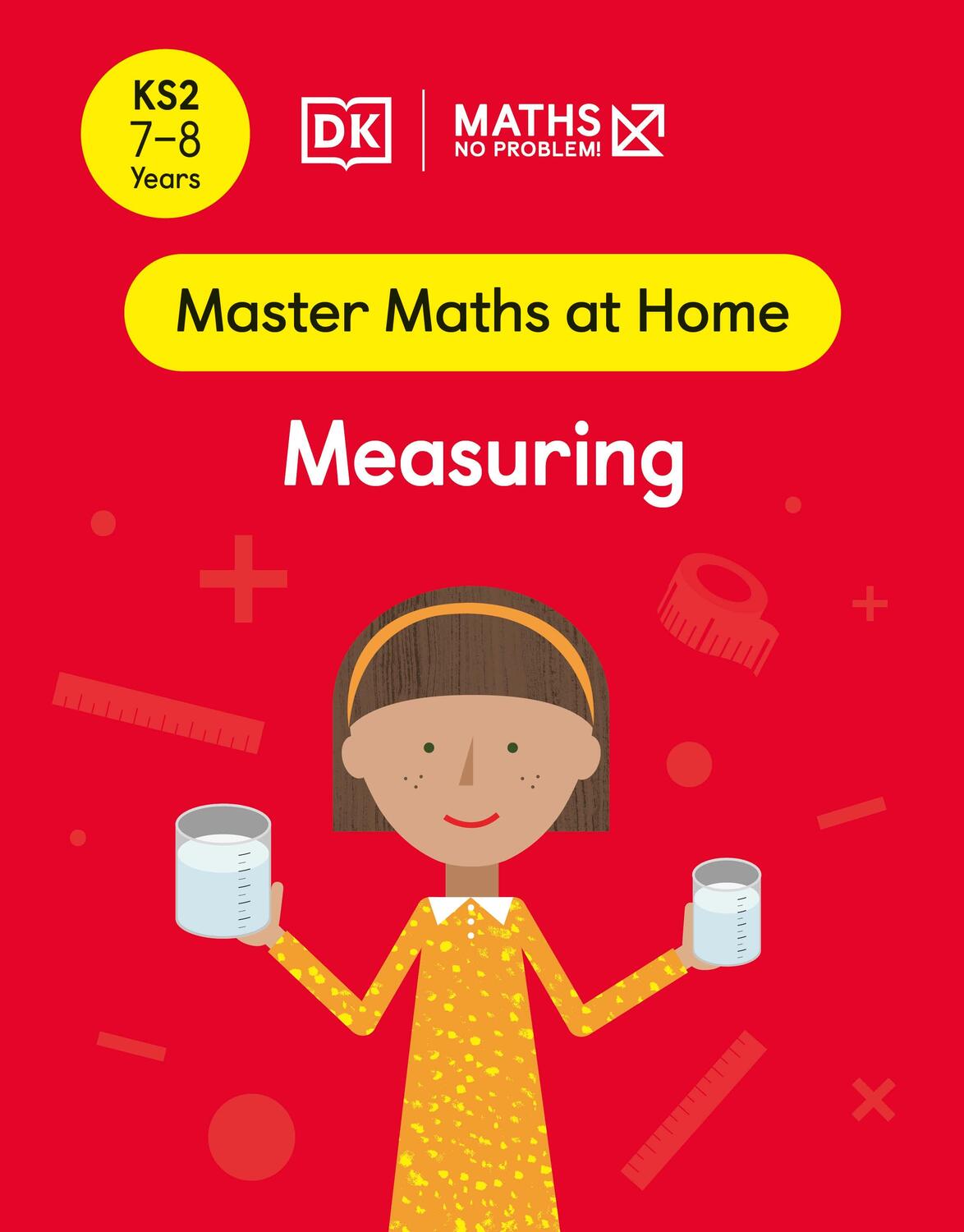 Cover: 9780241539262 | Maths - No Problem! Measuring, Ages 7-8 (Key Stage 2) | Problem!