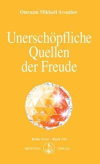 Cover: 9783895150944 | Unerschöpfliche Quellen der Freude | Omraam Mikhael Aivanhov | Buch