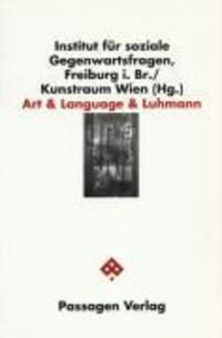 Cover: 9783851652727 | Art &amp; Language &amp; Luhmann | Passagen Kunst | Taschenbuch | 232 S.