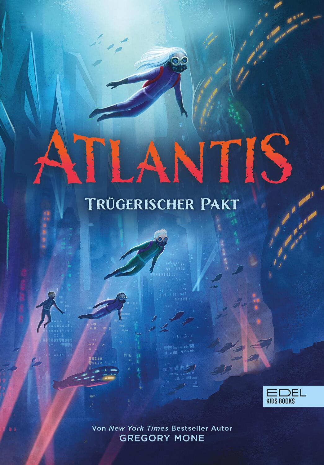 Cover: 9783961292295 | Atlantis (Band 2) - Trügerischer Pakt: | Gregory Mone | Buch | 368 S.