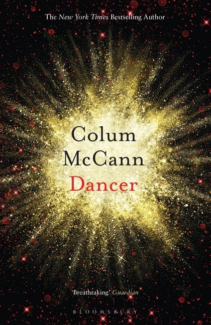 Cover: 9781526617361 | Dancer | Colum McCann | Taschenbuch | Englisch | 2020