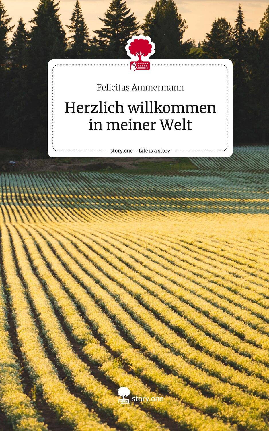 Cover: 9783710853234 | Herzlich willkommen in meiner Welt. Life is a Story - story.one | Buch