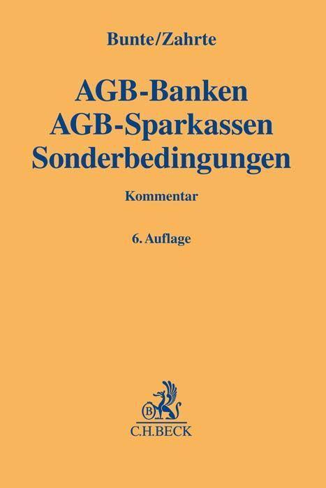 Cover: 9783406786853 | AGB-Banken, AGB-Sparkassen, Sonderbedingungen | Bunte (u. a.) | Buch
