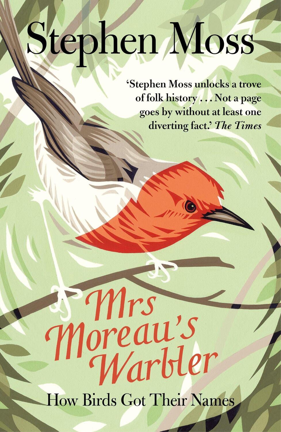Cover: 9781783350919 | Mrs Moreau's Warbler | How Birds Got Their Names | Stephen Moss | Buch