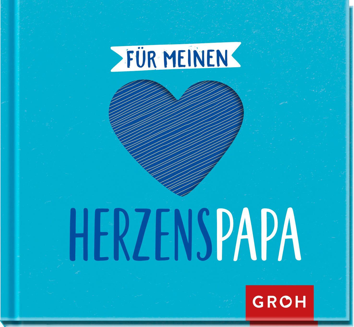Cover: 9783848500994 | Für meinen Herzenspapa | Groh Verlag | Buch | 48 S. | Deutsch | 2022
