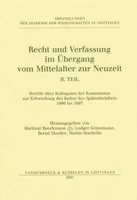 Cover: 9783525825112 | Recht und Verfassung im Übergang vom Mittelalter zur Neuzeit, Teil 2