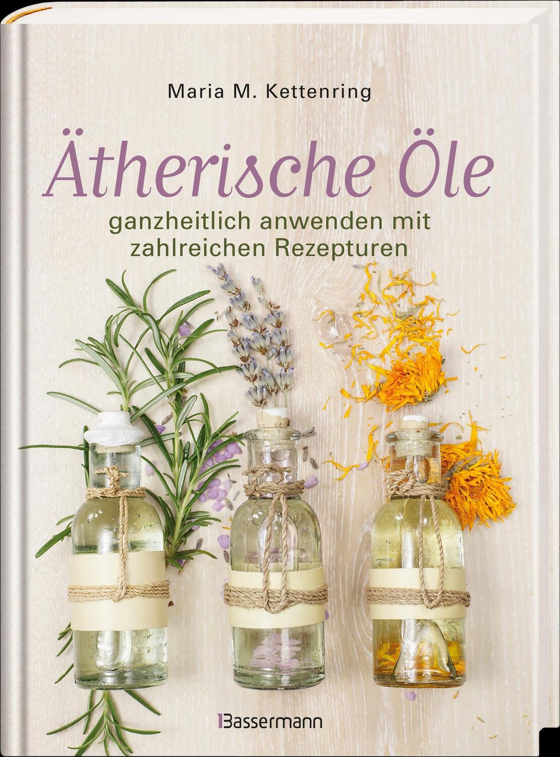 Bild: 9783809439912 | Ätherische Öle | Maria M. Kettenring | Buch | 168 S. | Deutsch | 2018