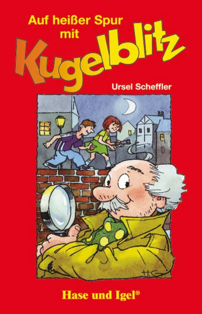 Cover: 9783867602006 | Auf heißer Spur mit Kugelblitz | Schulausgabe | Ursel Scheffler | Buch