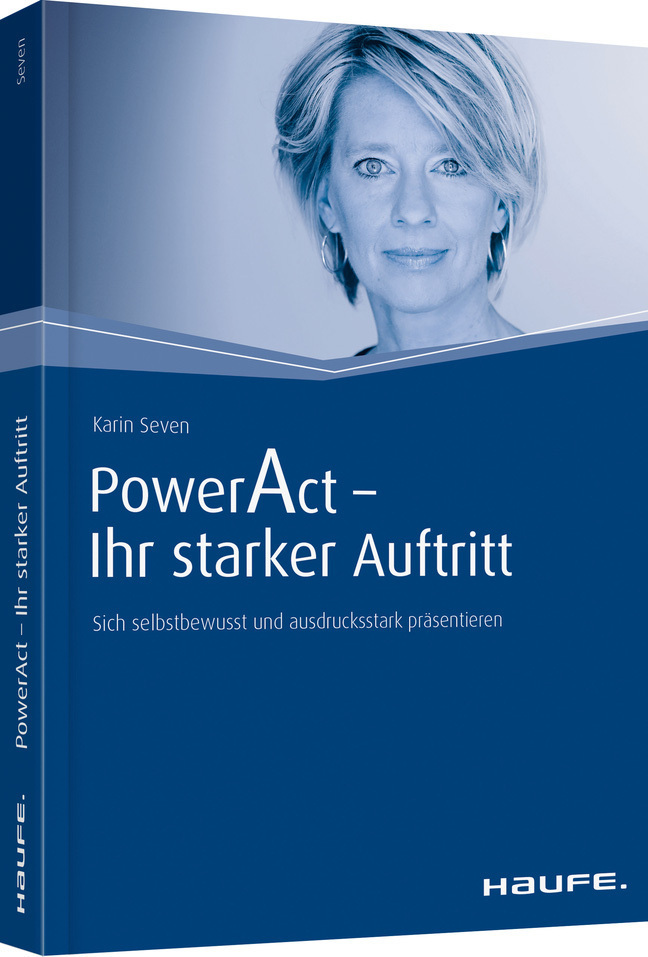 Cover: 9783648066744 | PowerAct - Ihr starker Auftritt | Karin Seven | Taschenbuch | 297 S.