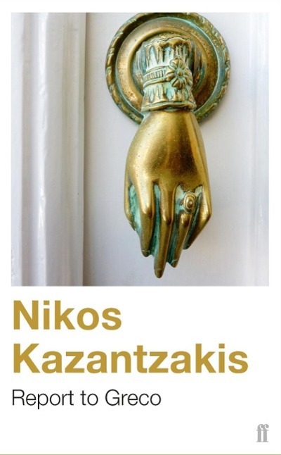 Cover: 9780571195077 | Report to Greco | Nikos Kazantzakis | Taschenbuch | Englisch | 2001