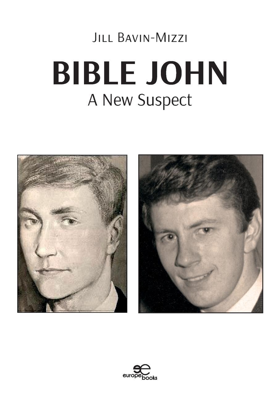 Cover: 9791220149785 | Bible John | A New Suspect | Jill Bavin-Mizzi | Taschenbuch | Englisch