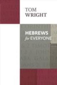 Cover: 9780281071876 | Hebrews for Everyone | Tom Wright | Taschenbuch | Englisch | 2014