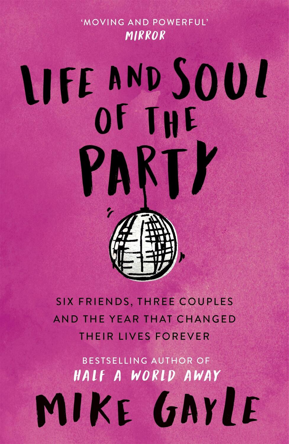 Cover: 9780340825440 | Life and Soul of the Party | Mike Gayle | Taschenbuch | Englisch