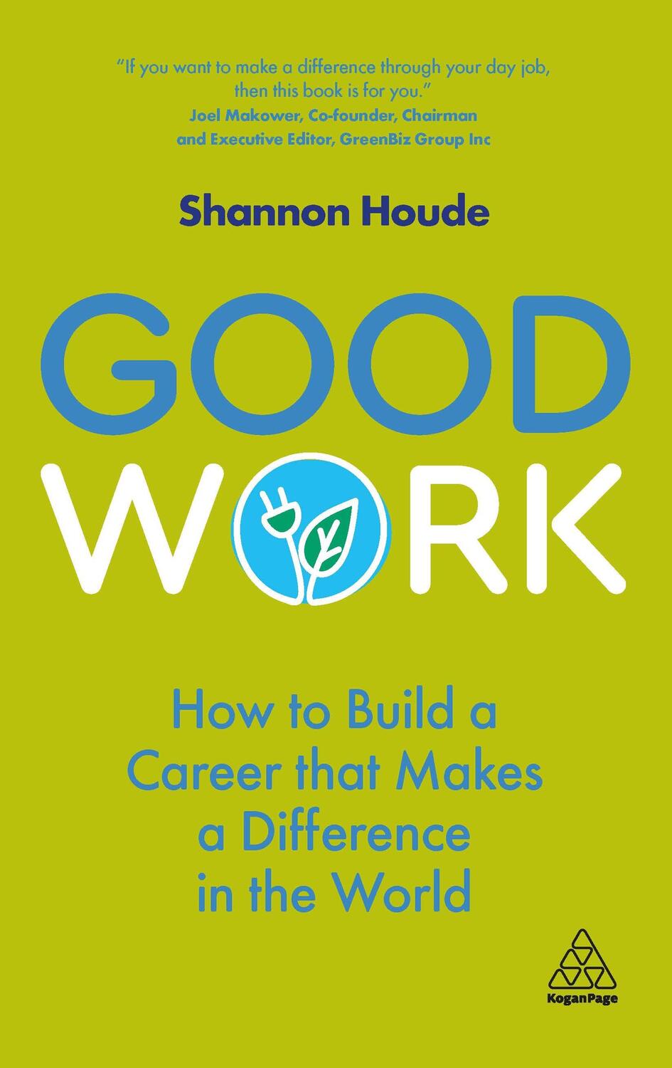 Cover: 9781789665727 | Good Work: How to Build a Career That Makes a Difference in the World