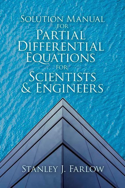 Cover: 9780486842523 | Solution Manual For Partial Differential Equations for Scientists...