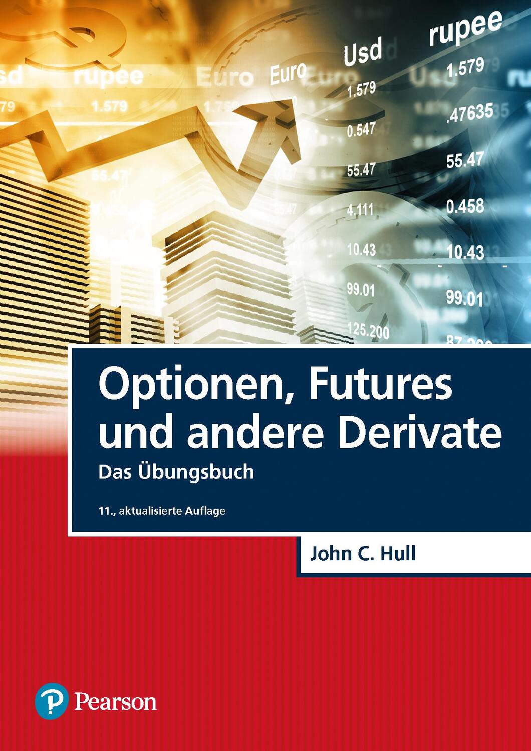 Cover: 9783868944327 | Optionen, Futures und andere Derivate - Übungsbuch | John C. Hull