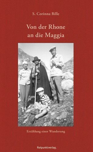 Cover: 9783858694584 | Von der Rhone an die Maggia | Erzählung einer Wanderung | Bille | Buch