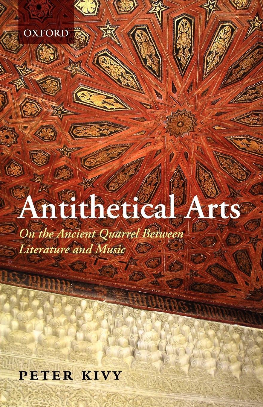 Cover: 9780199596294 | Antithetical Arts | Peter Kivy | Taschenbuch | Paperback | Englisch