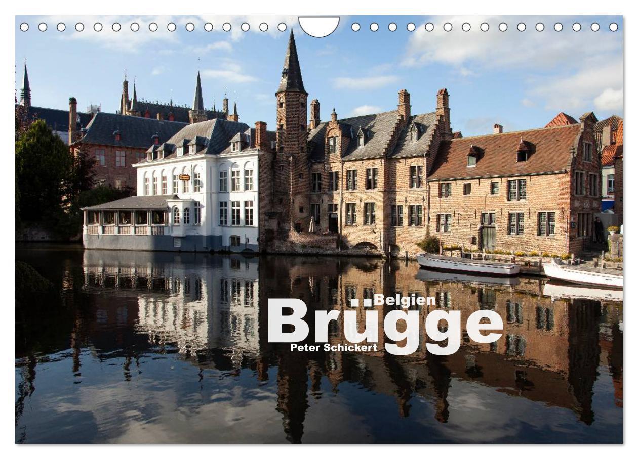 Cover: 9783435702510 | Brügge - Belgien (Wandkalender 2025 DIN A4 quer), CALVENDO...