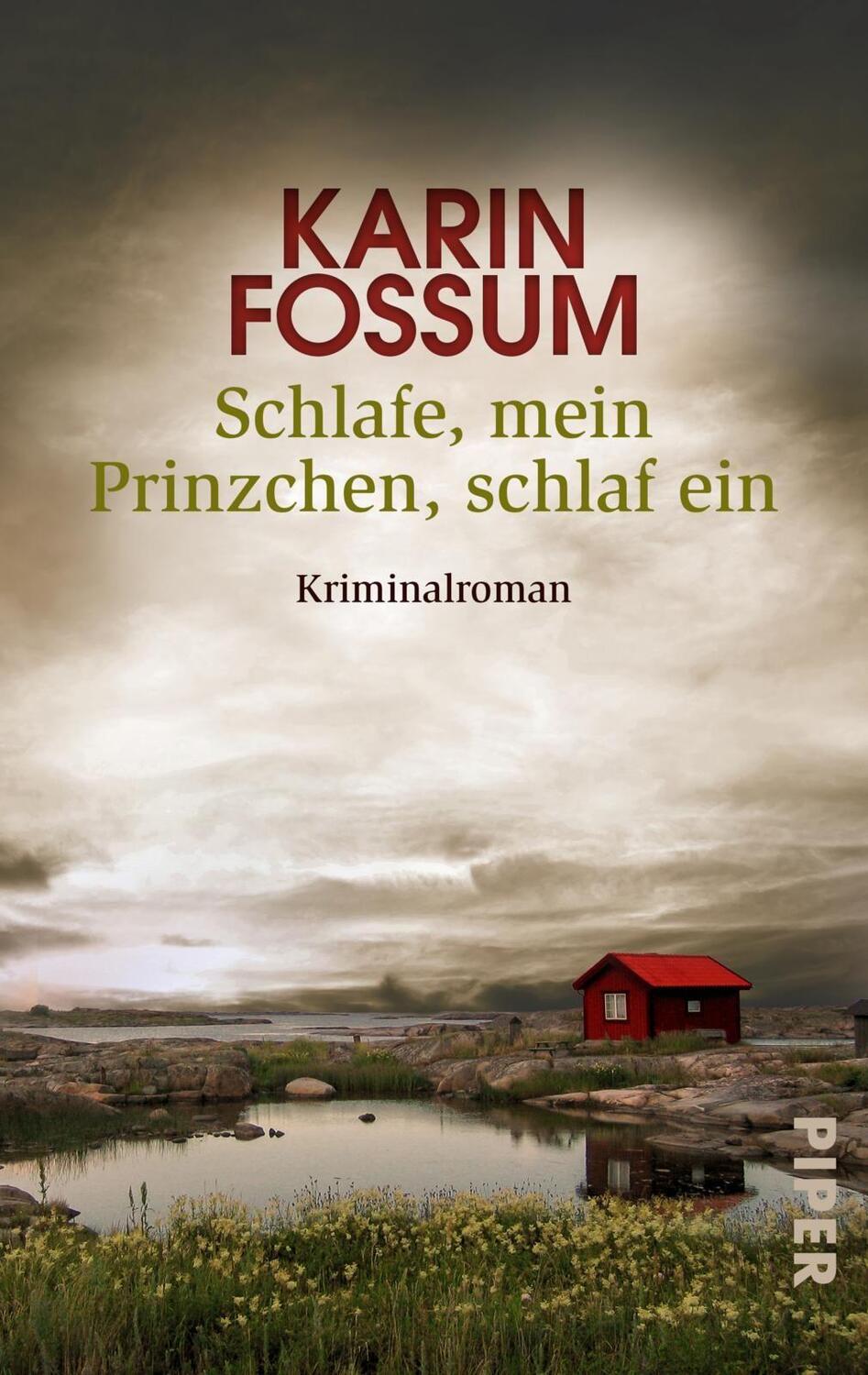 Cover: 9783492502047 | Schlafe, mein Prinzchen, schlaf ein | Kriminalroman | Karin Fossum