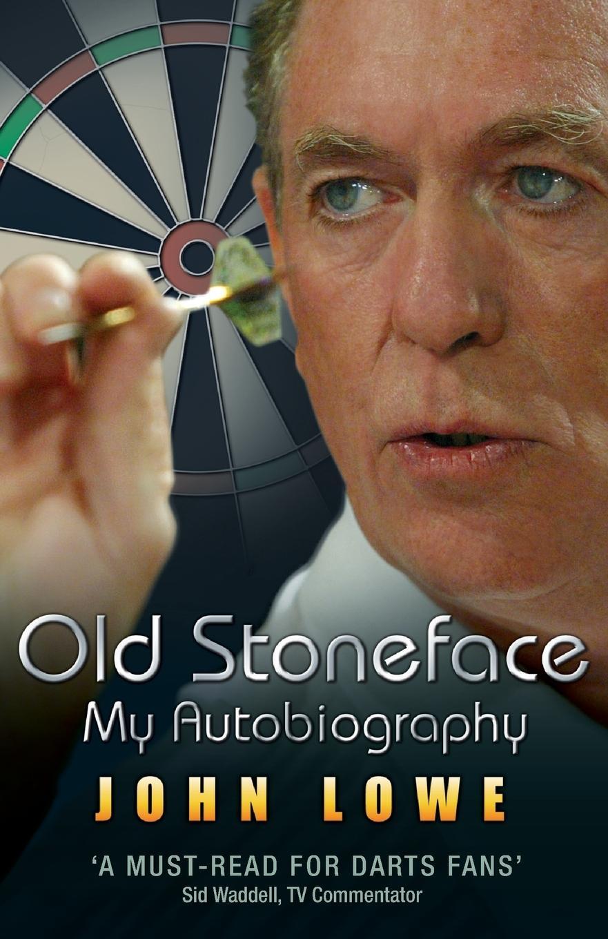 Cover: 9781844547579 | Old Stoneface - My Autobiography | John Lowe | Taschenbuch | Paperback