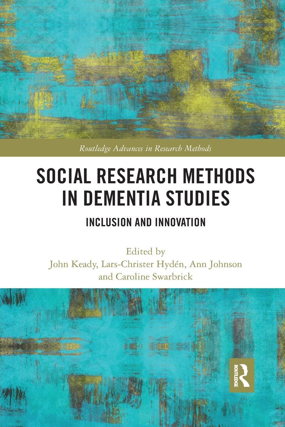 Cover: 9780367878702 | Social Research Methods in Dementia Studies | Inclusion and Innovation