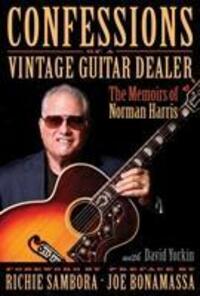Cover: 9781495035111 | Confessions of a Vintage Guitar Dealer | The Memoirs of Norman Harris
