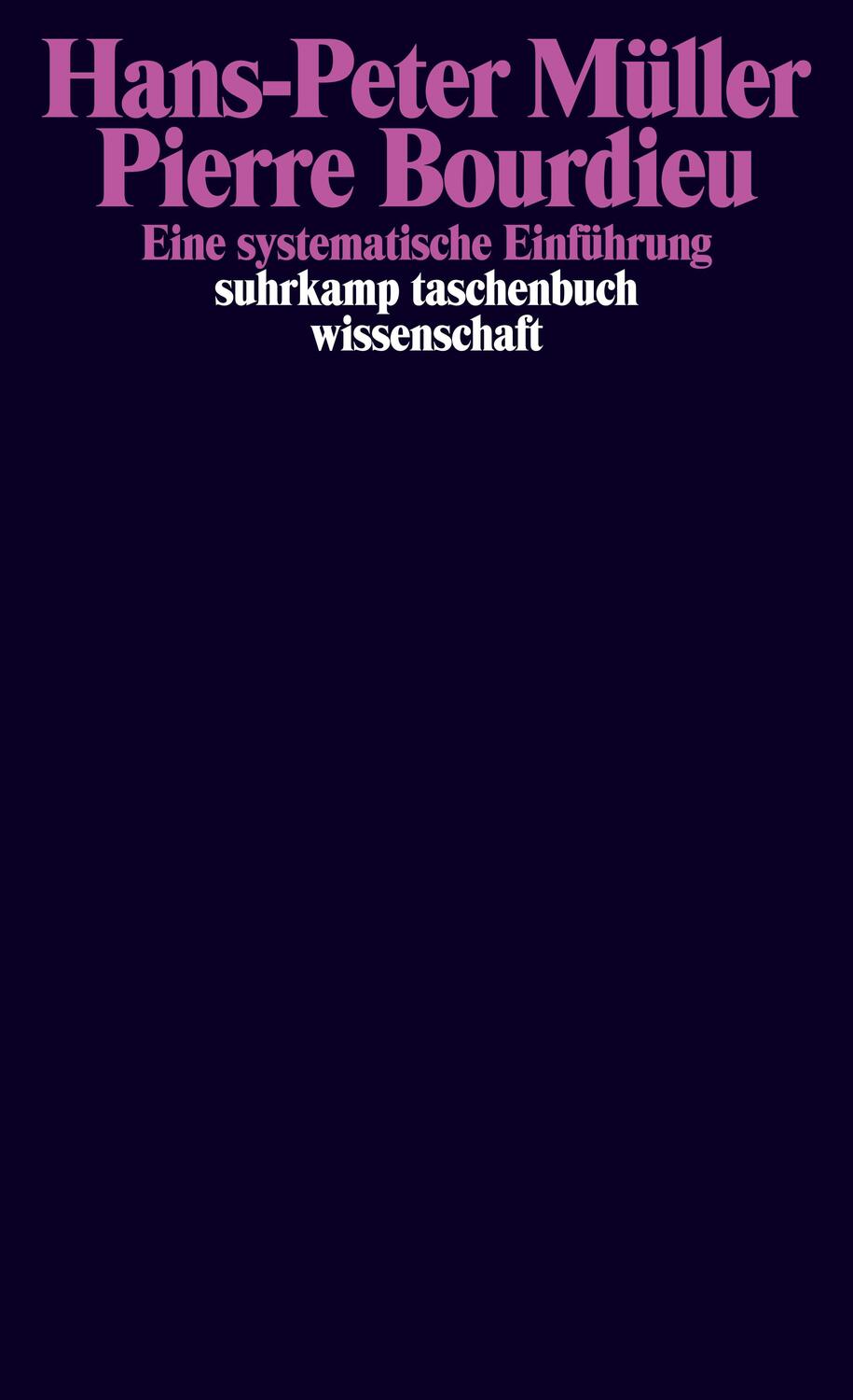Cover: 9783518297100 | Pierre Bourdieu | Eine systematische Einführung | Hans-Peter Müller