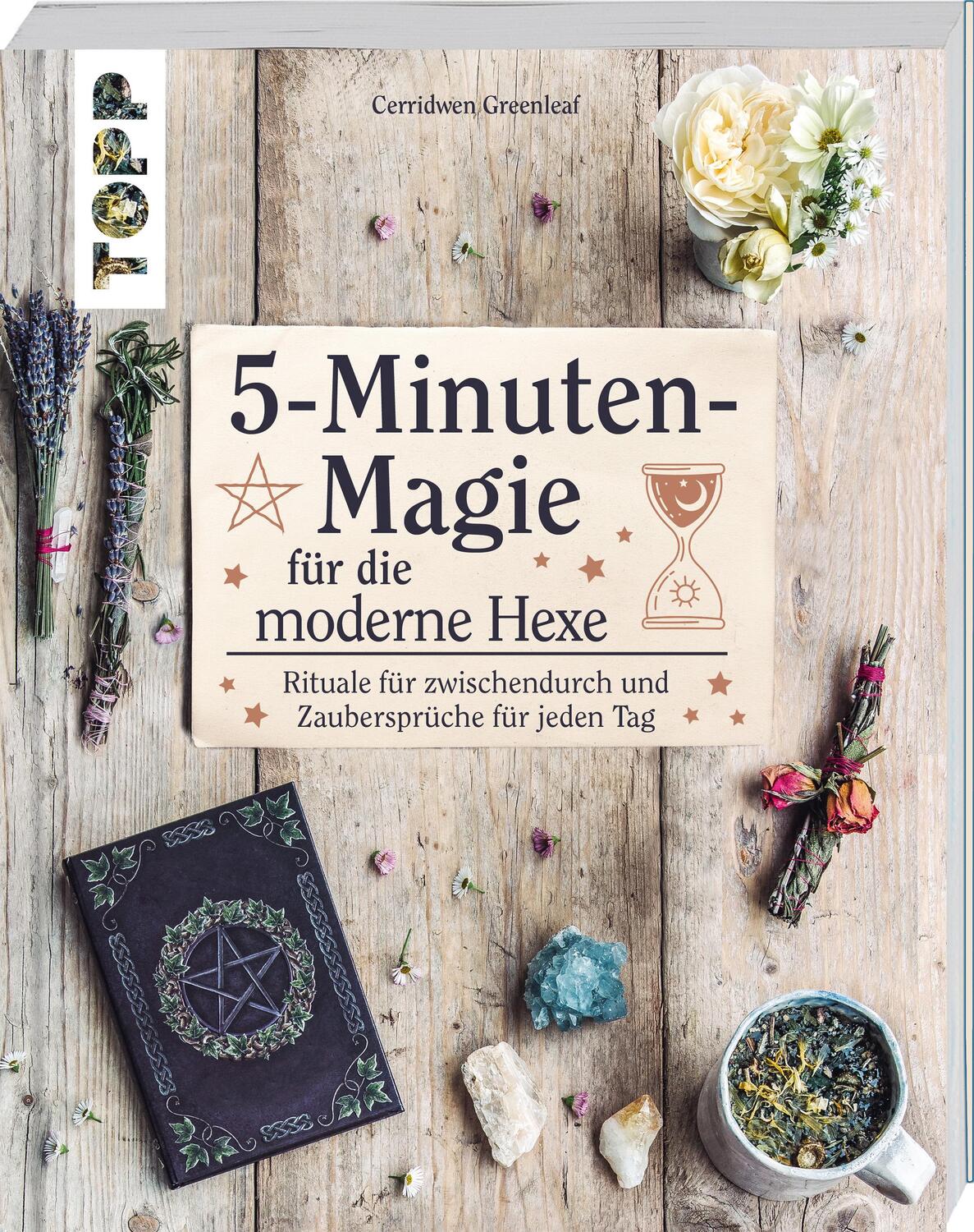 Cover: 9783735850515 | 5-Minuten-Magie für die moderne Hexe | Cerridwen Greenleaf | Buch