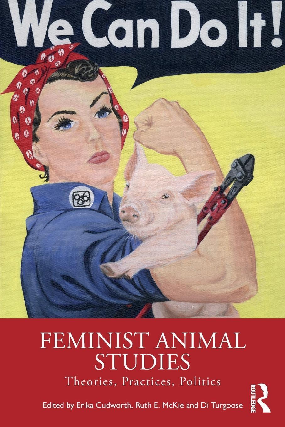 Cover: 9781032120065 | Feminist Animal Studies | Theories, Practices, Politics | Di Turgoose