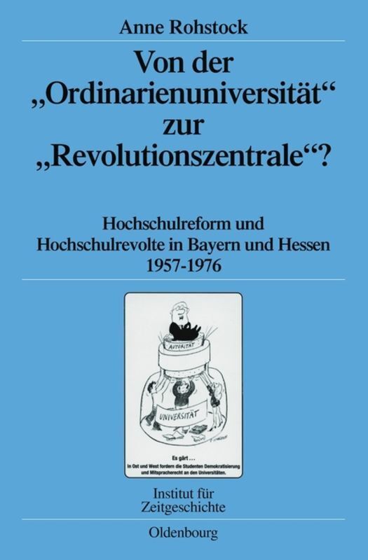 Cover: 9783486593990 | Von der "Ordinarienuniversität" zur "Revolutionszentrale"? | Rohstock