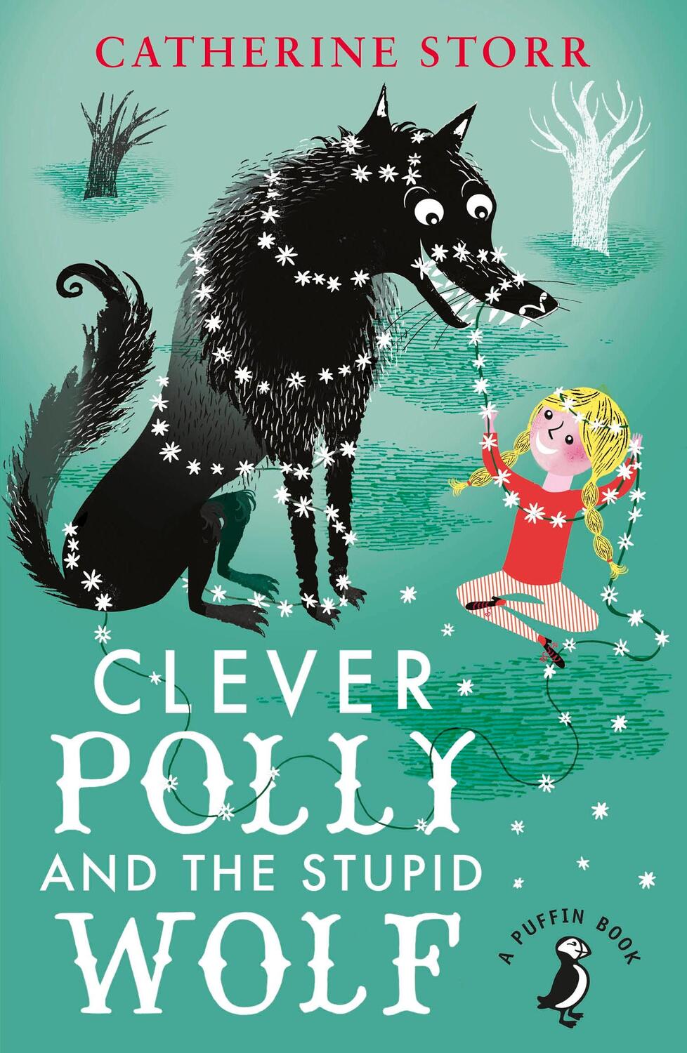 Cover: 9780141360232 | Clever Polly And the Stupid Wolf | Catherine Storr | Taschenbuch