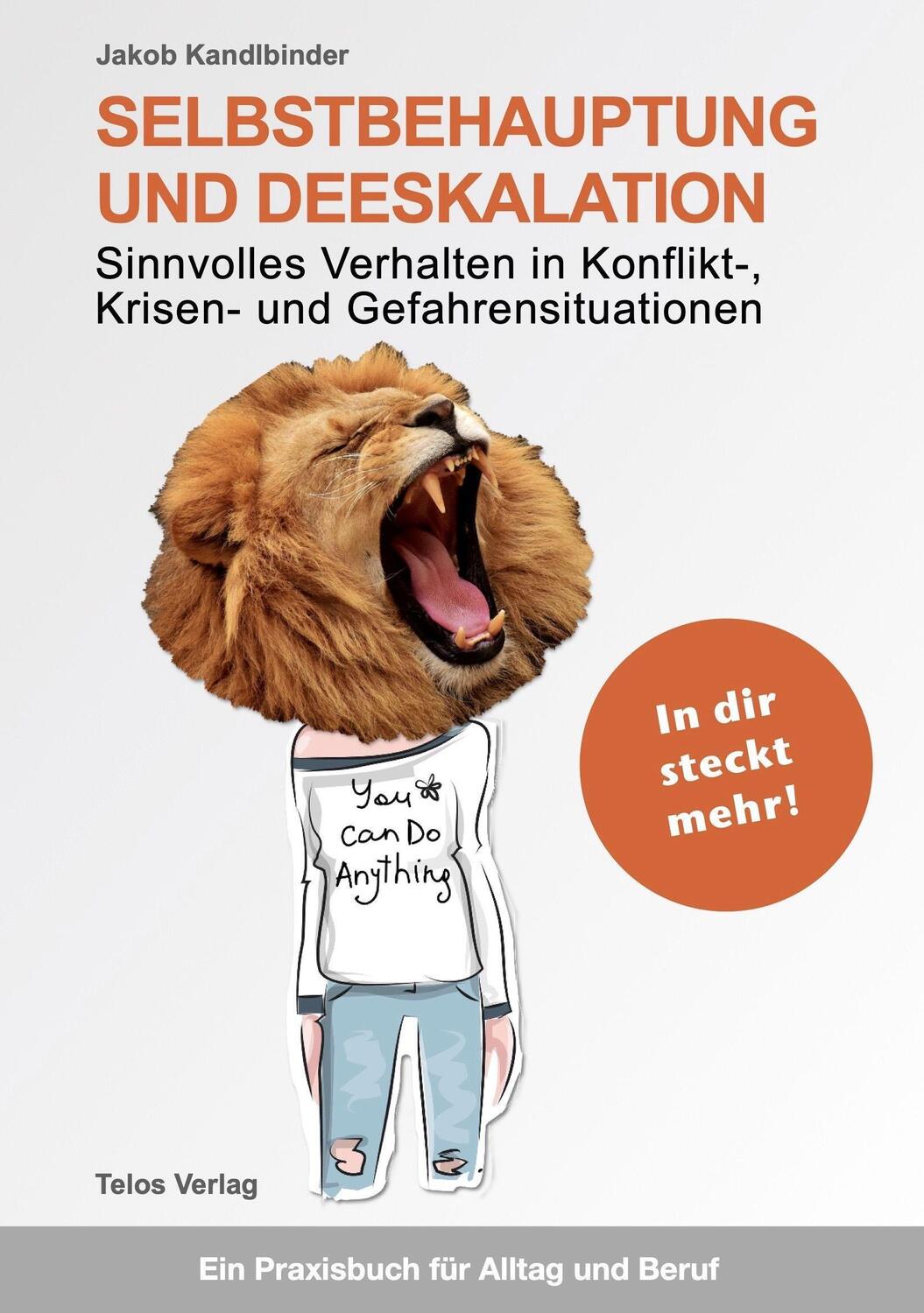 Cover: 9783933060501 | Selbstbehauptung und Deeskalation | Jakob Kandlbinder | Taschenbuch