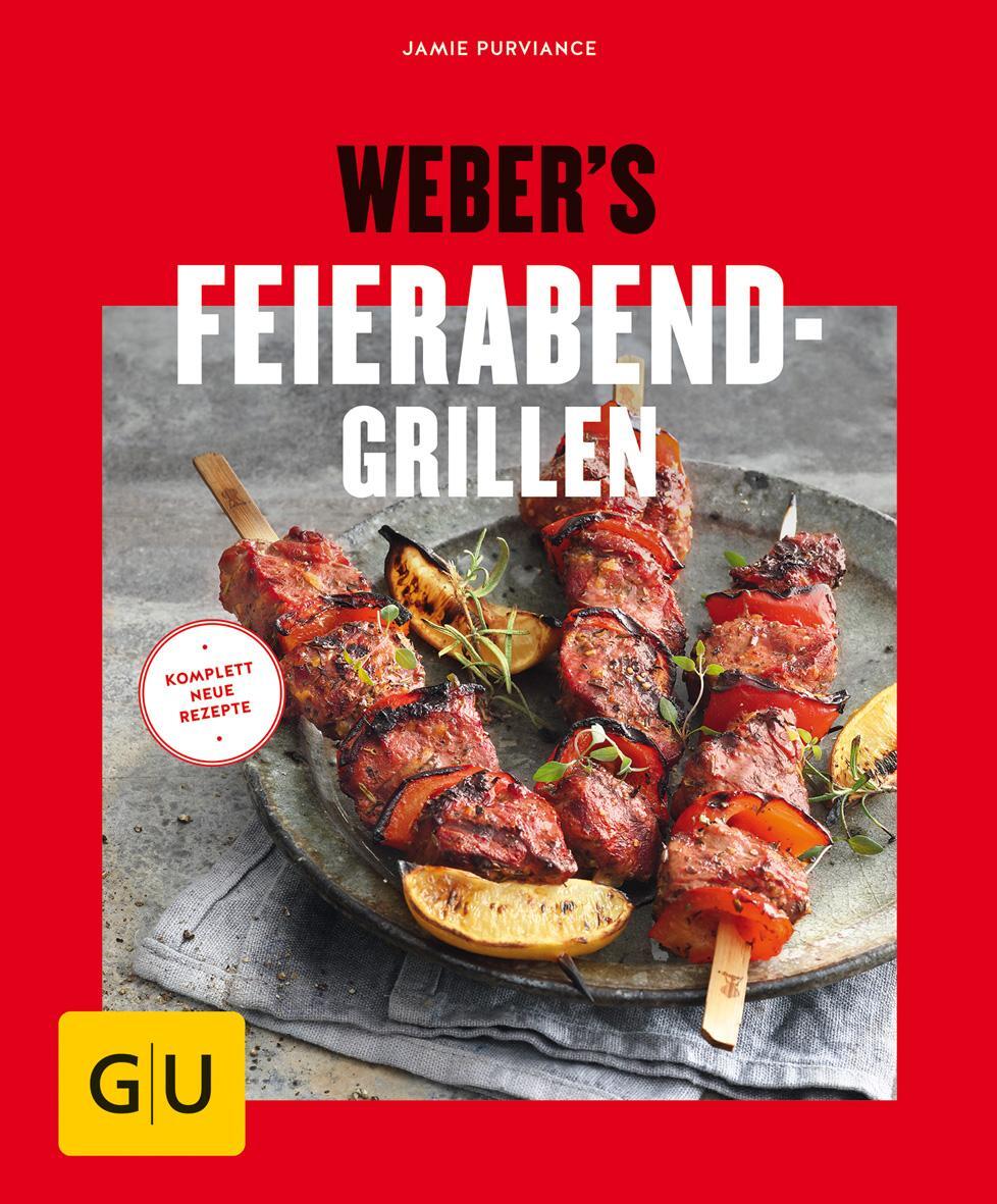 Cover: 9783833865381 | Weber's Feierabend-Grillen | Jamie Purviance | Taschenbuch | 80 S.