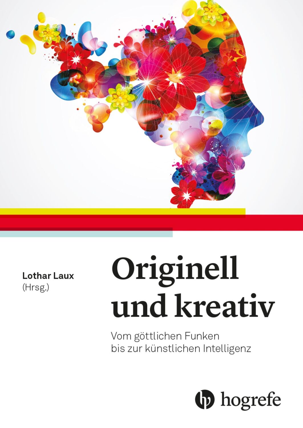 Cover: 9783456861111 | Originell und kreativ | Lothar Laux | Taschenbuch | 320 S. | Deutsch