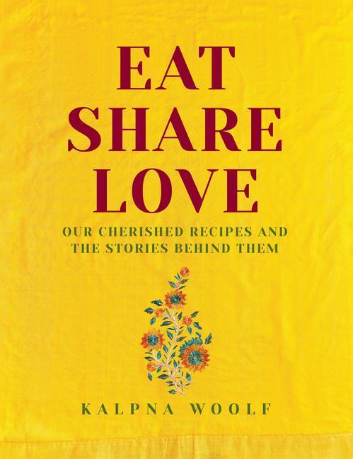 Cover: 9781910863893 | Eat, Share, Love | Our cherished recipes and the stories behind them