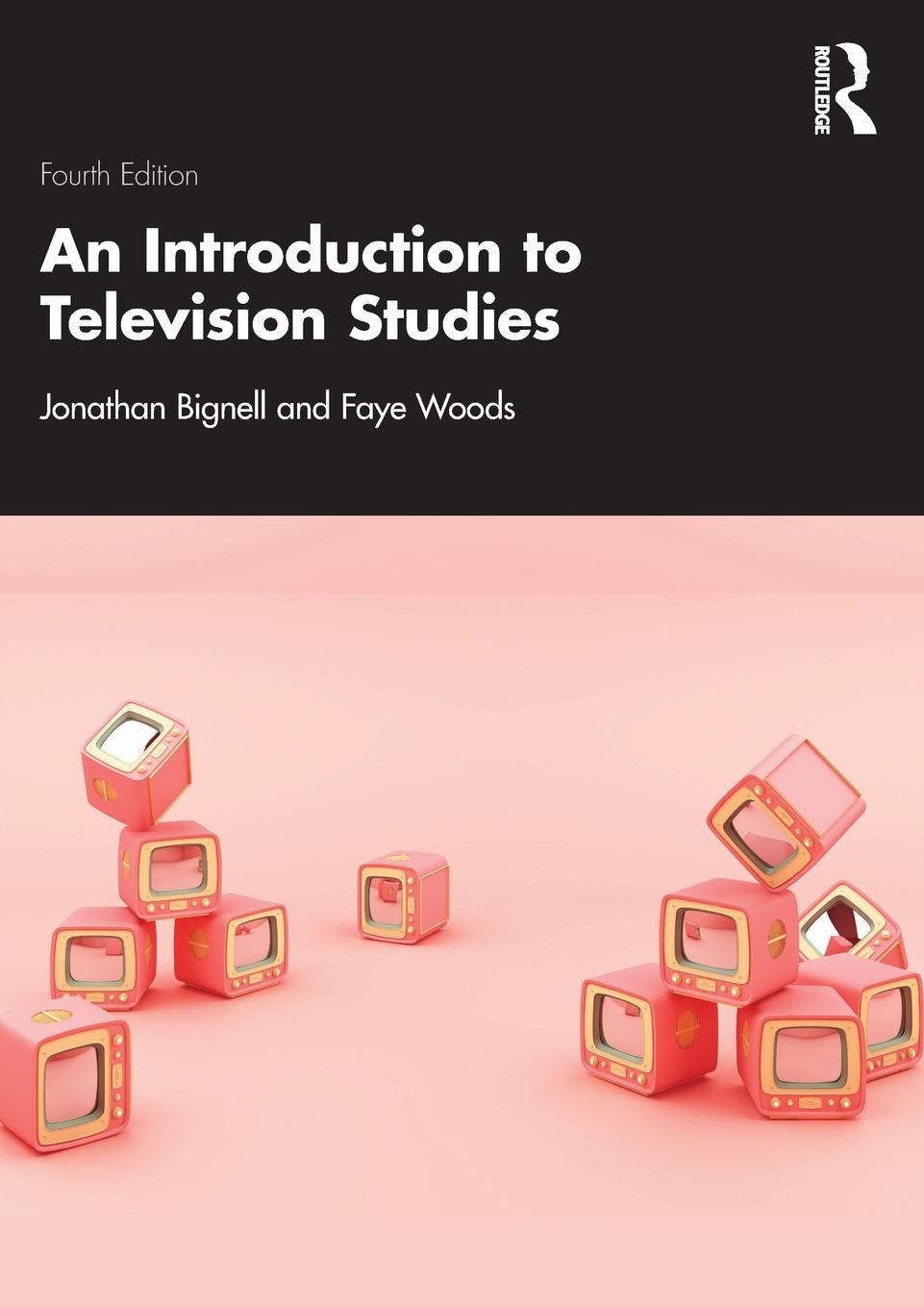 Cover: 9781138665828 | An Introduction to Television Studies | Jonathan Bignell (u. a.)