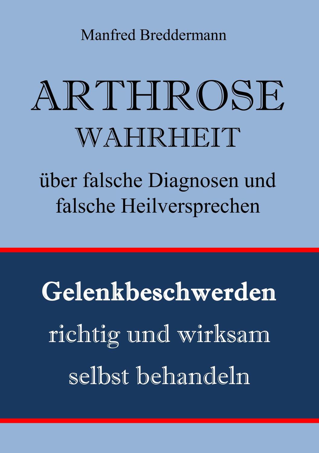 Cover: 9783748101963 | Arthrose | Gelenkbeschwerden richtig und wirksam behandeln | Buch