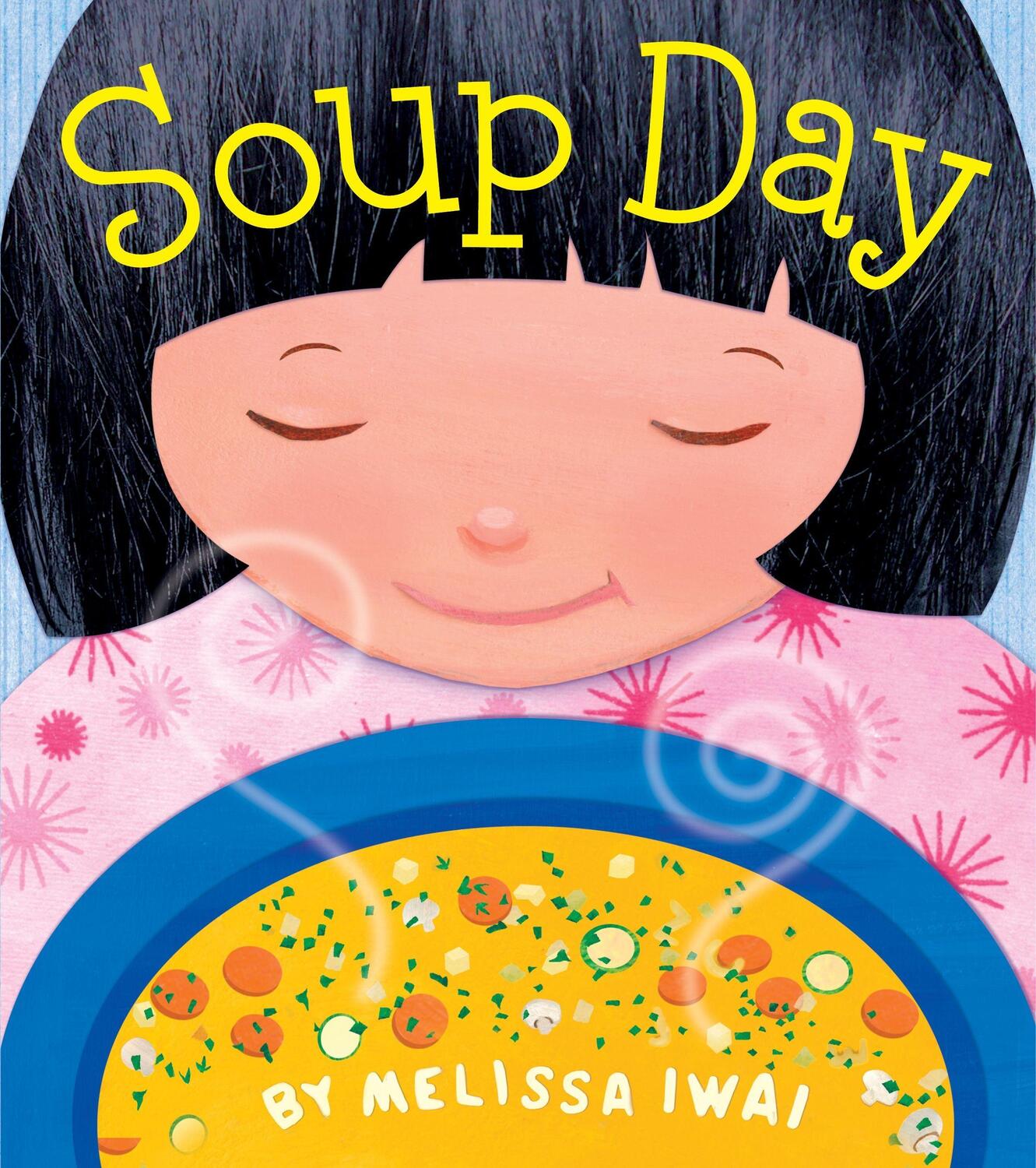 Cover: 9781250881854 | Soup Day: A Picture Book | Melissa Iwai | Taschenbuch | Englisch
