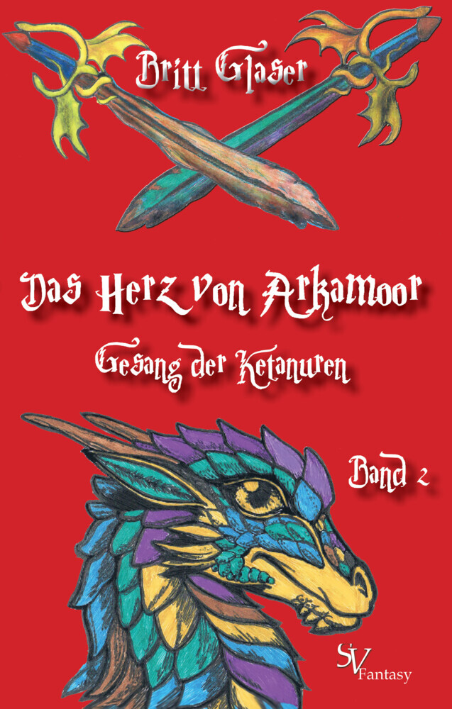 Cover: 9783863320539 | Das Herz von Arkamoor, Band 2, Gesang der Ketanuren | Britt Glaser