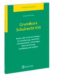 Cover: 9783556062173 | Grundkurs Schulrecht VIII | Thomas Böhm | Taschenbuch | 108 S. | 2012