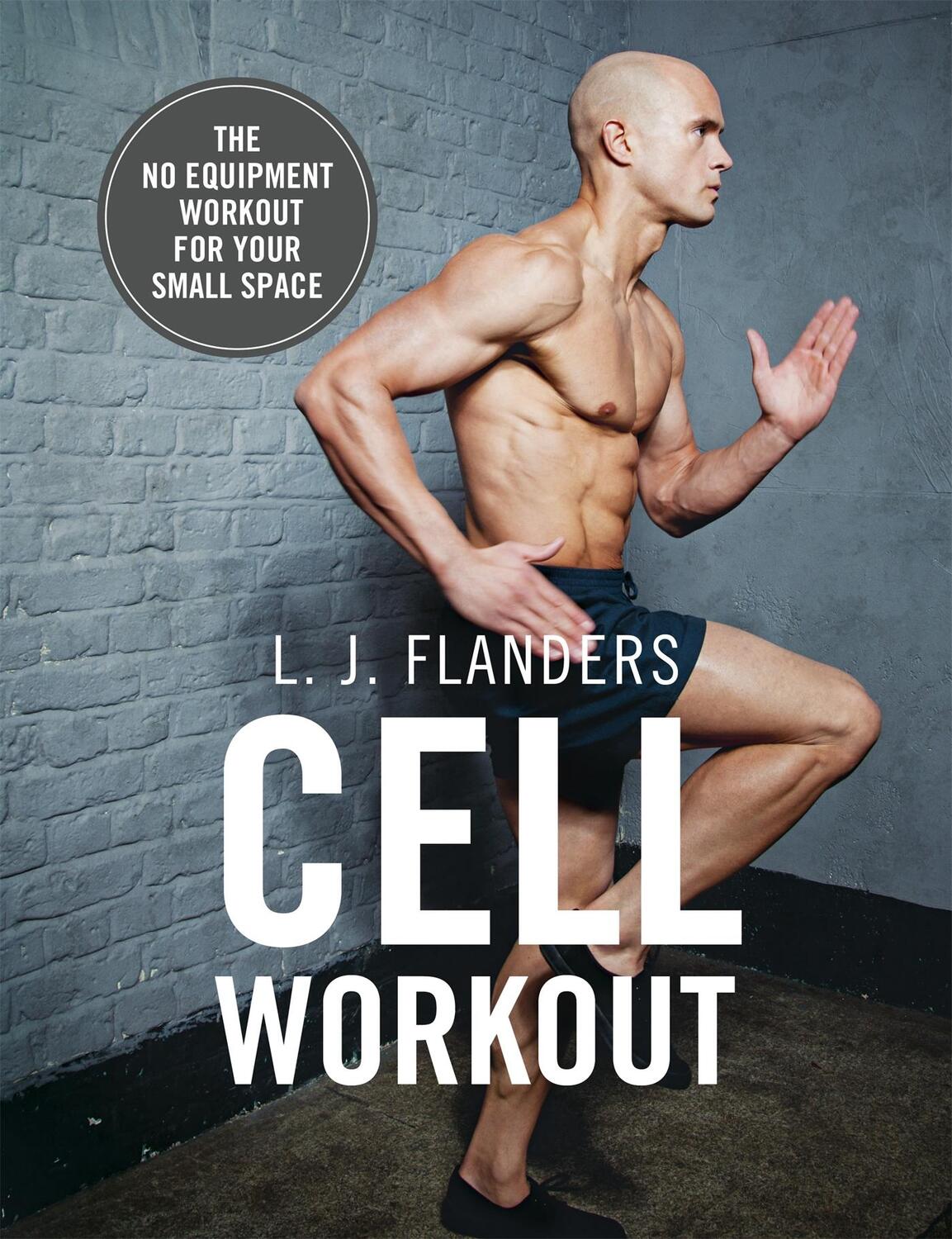 Cover: 9781473656017 | Cell Workout | L J Flanders | Taschenbuch | Kartoniert / Broschiert