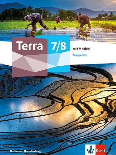Cover: 9783121052271 | Terra Geographie 7/8. Schulbuch Klasse 7/8. Ausgabe Berlin,...