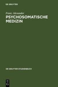 Cover: 9783110071610 | Psychosomatische Medizin | Grundlagen und Anwendungsgebiete | Buch