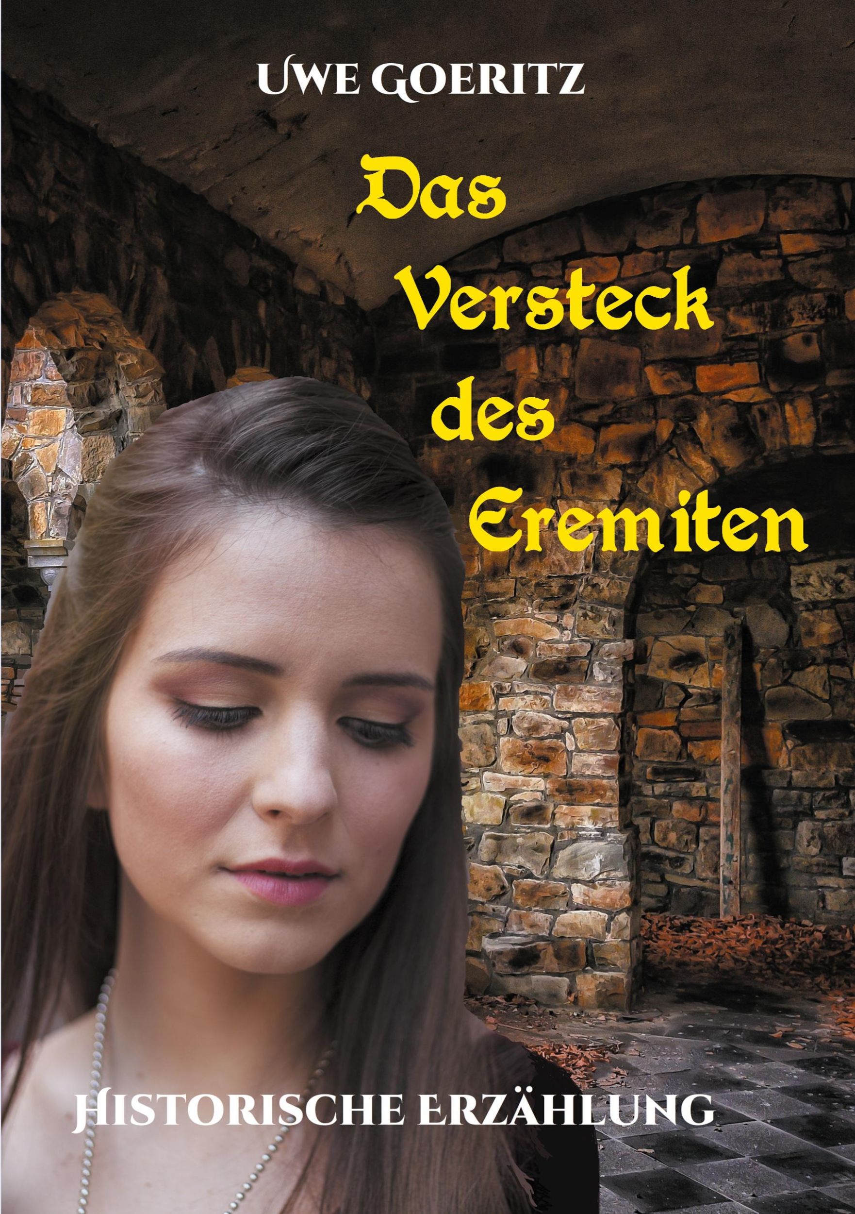 Cover: 9783754334126 | Das Versteck des Eremiten | Uwe Goeritz | Taschenbuch | Paperback