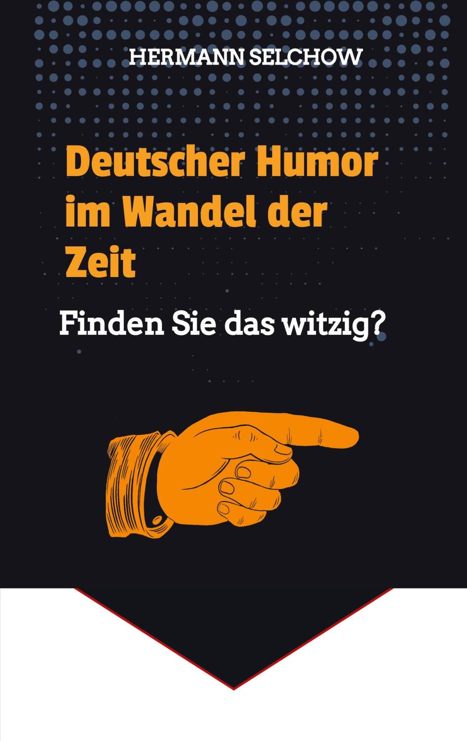 Cover: 9783384037558 | Deutscher Humor im Wandel der Zeit | Finden Sie das witzig? | Selchow