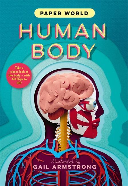 Cover: 9781800782365 | Paper World: Human Body | Ruth Symons | Buch | paper world | Englisch