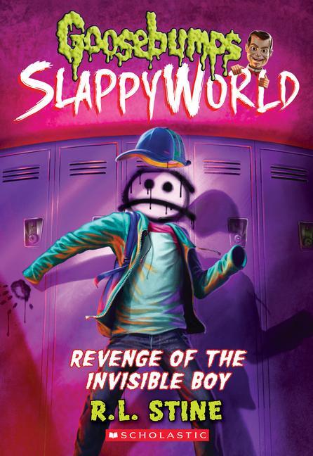 Cover: 9781338355710 | Revenge of the Invisible Boy (Goosebumps Slappyworld #9) | Volume 9